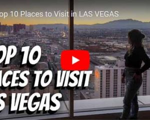10 Places to Visit in Las Vegas